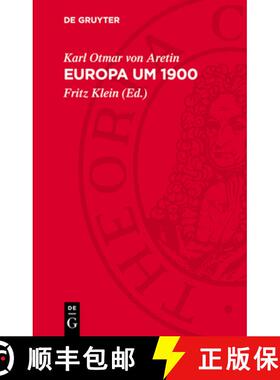 【3-4周达】Europa Um 1900: Texte Eines Kolloquiums; [Assoc. Internat. d'Histoire Contemporaine de l'E... [9783112702369]