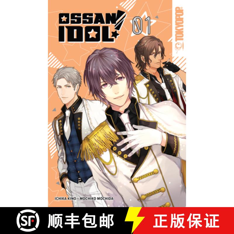 【3-4周达】Ossan Idol!, Volume 1: Volume 1 [9781427864086]