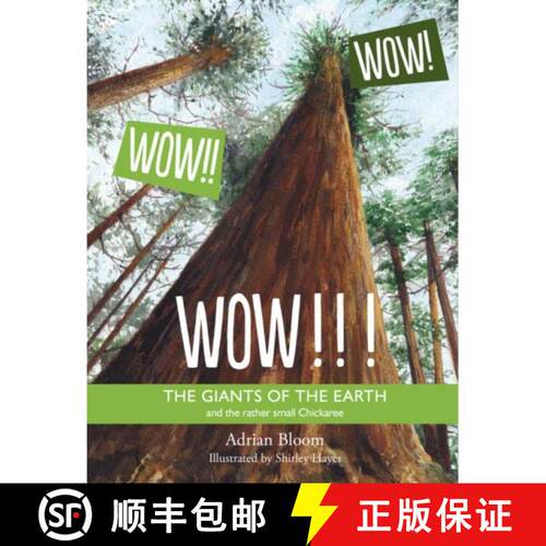 【3-4周达】WOW!!! The Giants of The Earth: The Giants of the Earth and the rather small Chickaree [9781919604220]