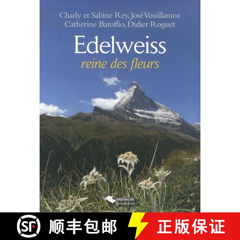 预订 Edelweiss: Reine des Fleurs [9782884192019]
