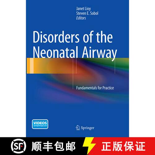 【3-4周达】Disorders of the Neonatal Airway: Fundamentals for Practice [9781493953134]