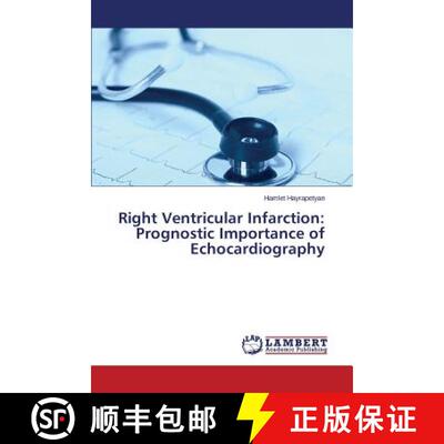 预订 Right Ventricular Infarction: Prognostic Importance of Echocardiography [9783659544811]