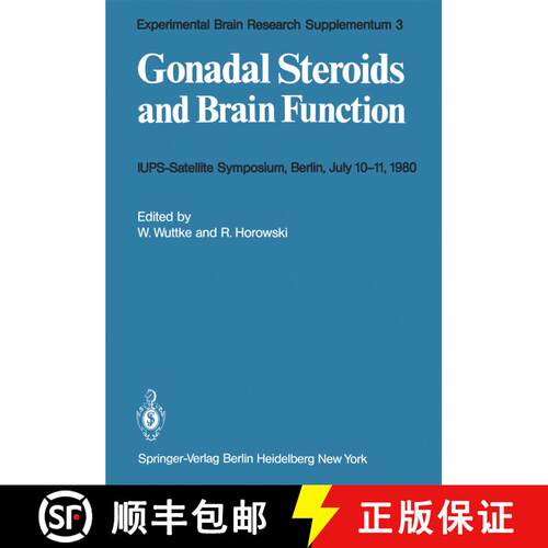 【3-4周达】Gonadal Steroids and Brain Function : IUPS-Satellite-Symposium Berlin, July 10-11, 1980 [9783540106067]