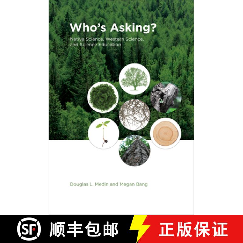 【3-4周达】Who's Asking?: Native Science, Western Science, and Science Education [9780262026628]