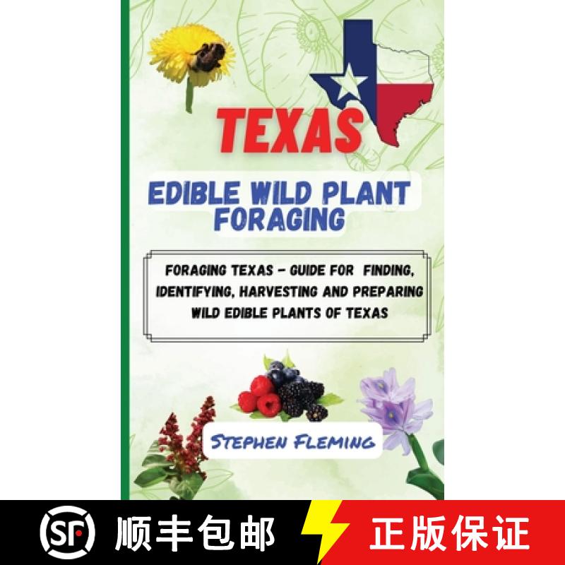 【2-3周达】Texas Edible Wild Plant Foraging [9780645454437]