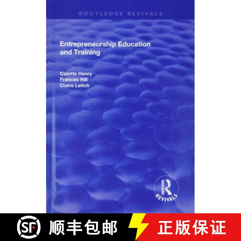【3-4周达】Entrepreneurship Education and Training: The Issue of Effectiveness: The Issue of Effectiv... [9781138716018]