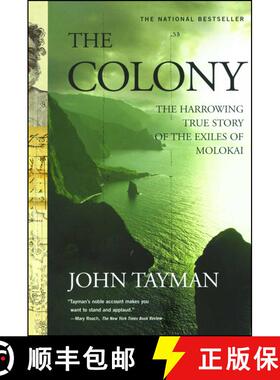 【3-4周达】The Colony: The Harrowing True Story of the Exiles of Molokai [9780743233019]