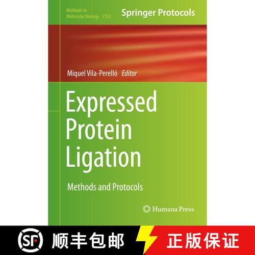 【3-4周达】精装 Expressed Protein Ligation: Methods and Protocols [9781071604335]