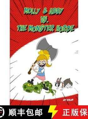 【3-4周达】Molly & Abby vs The Monster Horde [9781304377265]