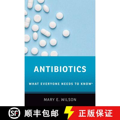 【3-4周达】抗生素：人人需知系列 Antibiotics: What Everyone Needs to Know(r) [9780190663407]