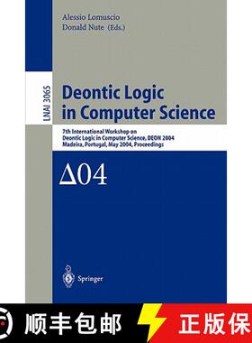 【3-4周达】Deontic Logic in Computer Science: 7th International Workshop on Deontic Logic in Computer... [9783540221111]