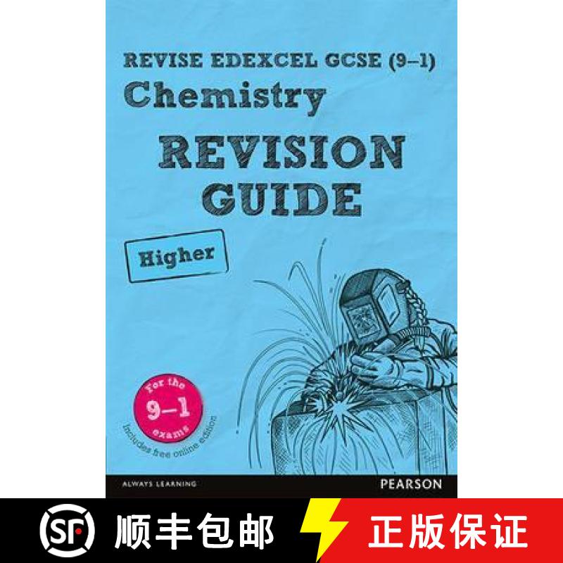 【3-4周达】Pearson REVISE Edexcel GCSE (9-1) Chemistry Higher Revision Guide: For 2024 and 2025 asses... [9781292131924]