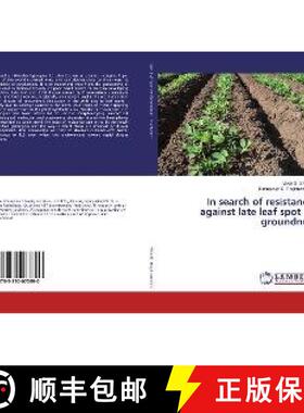 预订 In search of resistance against late leaf spot in groundnut [9783330073890]