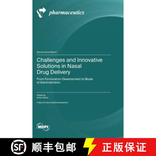 【3-4周达】精装 Challenges and Innovative Solutions in Nasal Drug Delivery: From Formulation Developm... [9783725874002]