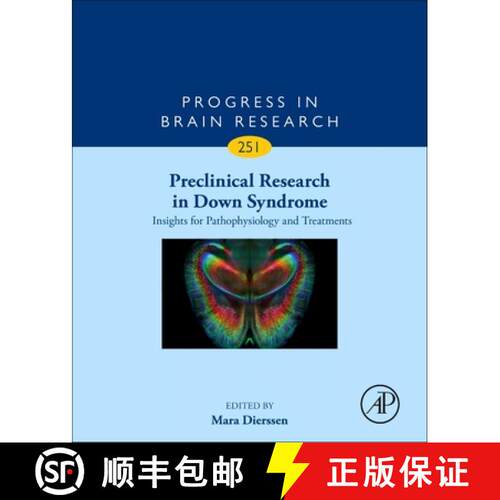预订 精装 Preclinical Research in Down Syndrome: Insights for Pathophysiology and Treatments: Volume 251 [9780444642561]
