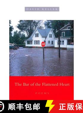 【3-4周达】The Bar of the Flattened Heart [9781933880426]
