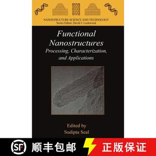 Functional Nanostructures Applications 9781441922557 and 4周达 Characterization Processing