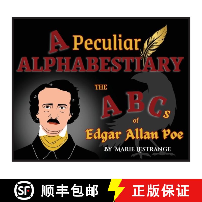 【3-4周达】A Peculiar Alphabestiary: The ABCs of Edgar Allan Poe [9798894670089]