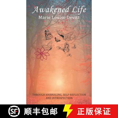 【3-4周达】Awakened Life: Through Journaling, Self-reflection and Introspection [9781982288204]