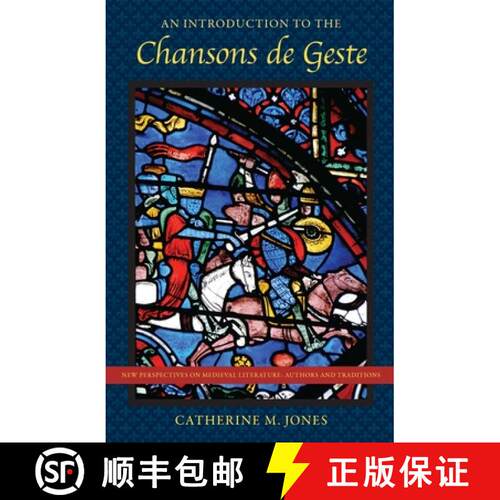 预订 精装 An Introduction to the Chansons De Geste [9780813049892]