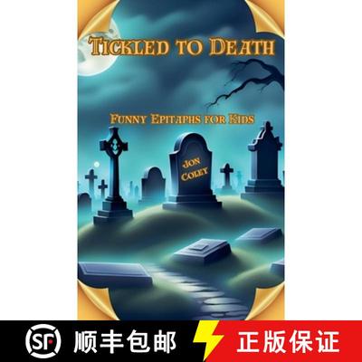 【3-4周达】Tickled to Death: Funny Epitaphs for Kids [9798223829676]