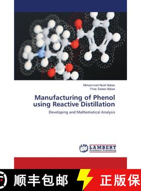 预订 Manufacturing of Phenol using Reactive Distillation [9783659411434]