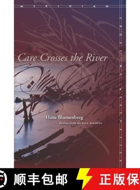 【3-4周达】Care Crosses the River [9780804735803]