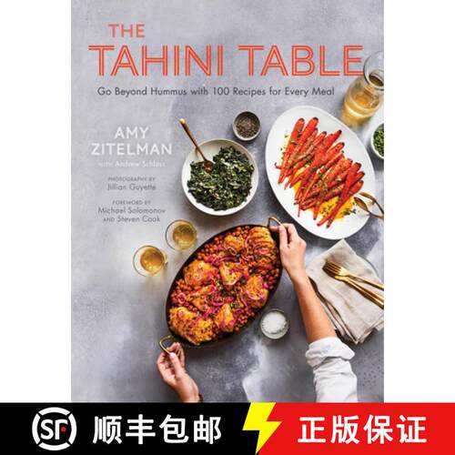 【3-4周达】精装 The Tahini Table: Go Beyond Hummus with 100 Recipes for Every Meal and in Between [9781572842892]