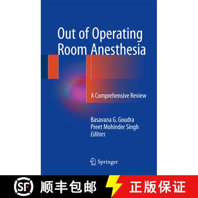 【3-4周达】精装 Out of Operating Room Anesthesia: A Comprehensive Review [9783319391489]