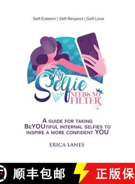 预订 My Selfie Needs No Filter [9798988069409]