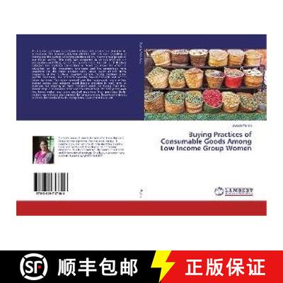 预订 Buying Practices of Consumable Goods Among Low Income Group Women [9783659747106]
