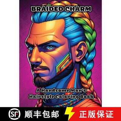 【3-4周达】Braided Charm: A Handsome Man's Hairstyle Coloring Book [9798869150448]