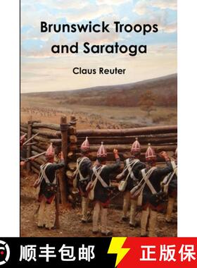 预订 Brunswick Troops and Saratoga [9781365569210]