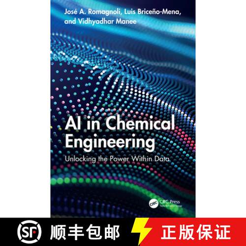 【3-4周达】精装 AI in Chemical Engineering: Unlocking the Power Within Data [9781032597003]