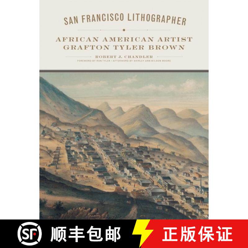 【3-4周达】San Francisco Lithographer, Volume 14: African American Artist Grafton Tyler Brown [9780806144108]