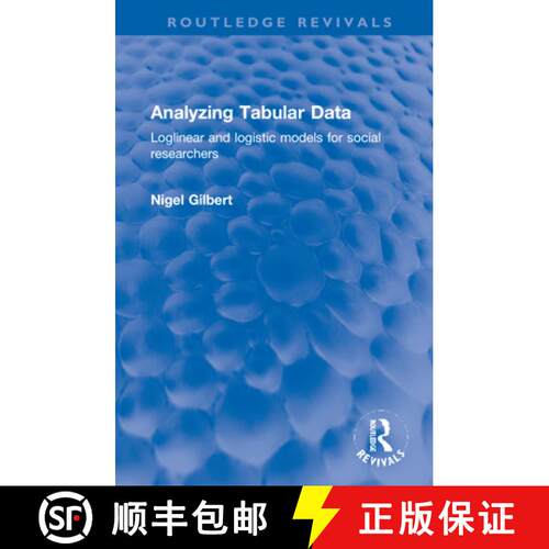 【3-4周达】精装 Analyzing Tabular Data: Loglinear and Logistic Models for Social Researchers [9781032195360]