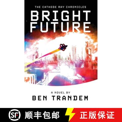 【3-4周达】精装 The Cathode Ray Chronicles: Bright Future [9798986798639]