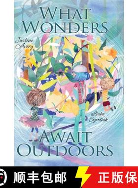 【3-4周达】What Wonders Await Outdoors [9781948124461]