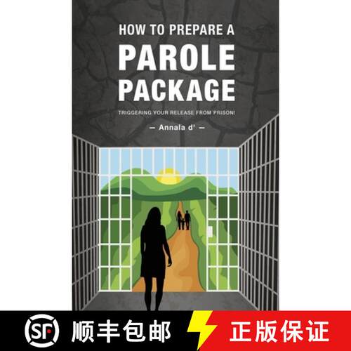 【3-4周达】How To Prepare A Parole Package: Triggering Your Release From Prison [9780578583259]
