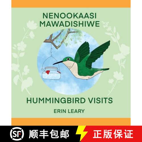 【3-4周达】精装 Nenookaasi Mawadishiwe: Hummingbirds Visits [9781736551936]