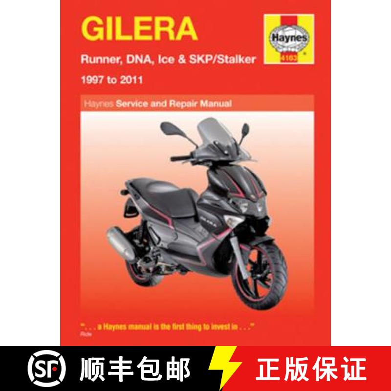 【3-4周达】Gilera Runner, DNA, Ice & SKP/Stalker (97 - 11) Haynes Repair Manual: 1997 to 2011 [9780857335456]