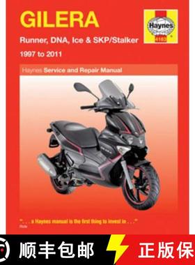 【3-4周达】Gilera Runner, DNA, Ice & SKP/Stalker (97 - 11) Haynes Repair Manual: 1997 to 2011 [9780857335456]