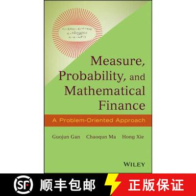 【3-4周达】Measure, Probability, And Mathematical Finance: A Problem-Oriented Approach [Wiley统计学] [9781118831960]