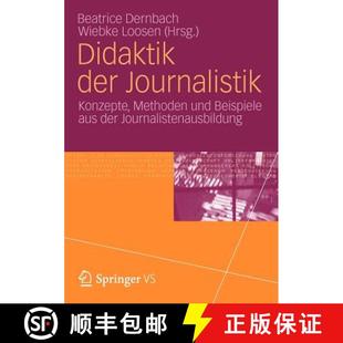 Methoden Journalistik und Journalistenausbildung. Didaktik aus 4周达 9783531174600 der Beispiele Konzepte