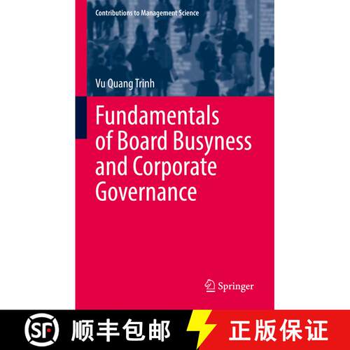 【3-4周达】精装 Fundamentals of Board Busyness and Corporate Governance [9783030892272]