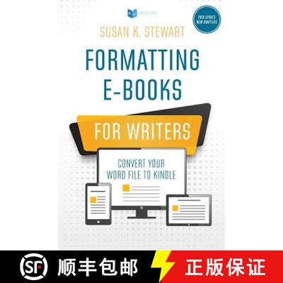 【3-4周达】Formatting e-Books for Writers: Convert Your Word File to Kindle [9780976739494]