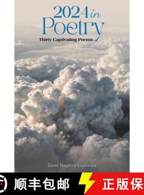 预订 2024 In Poetry: Thirty Captivating Poems [9798895433041]