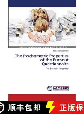 预订 The Psychometric Properties of the Burnout Questionnaire [9783659386992]