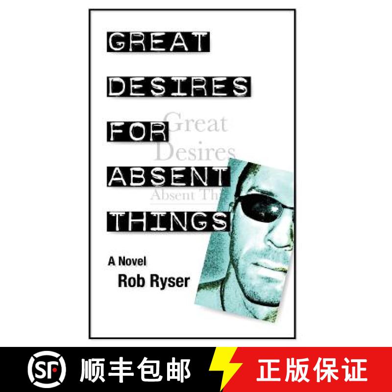 【3-4周达】Great Desires for Absent Things [9780615338736]