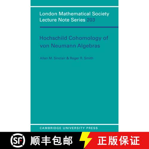 【3-4周达】Hochschild Cohomology of Von Neumann Algebras: - Hochschild Cohomology of Von Neumann Alge... [9780521478809]